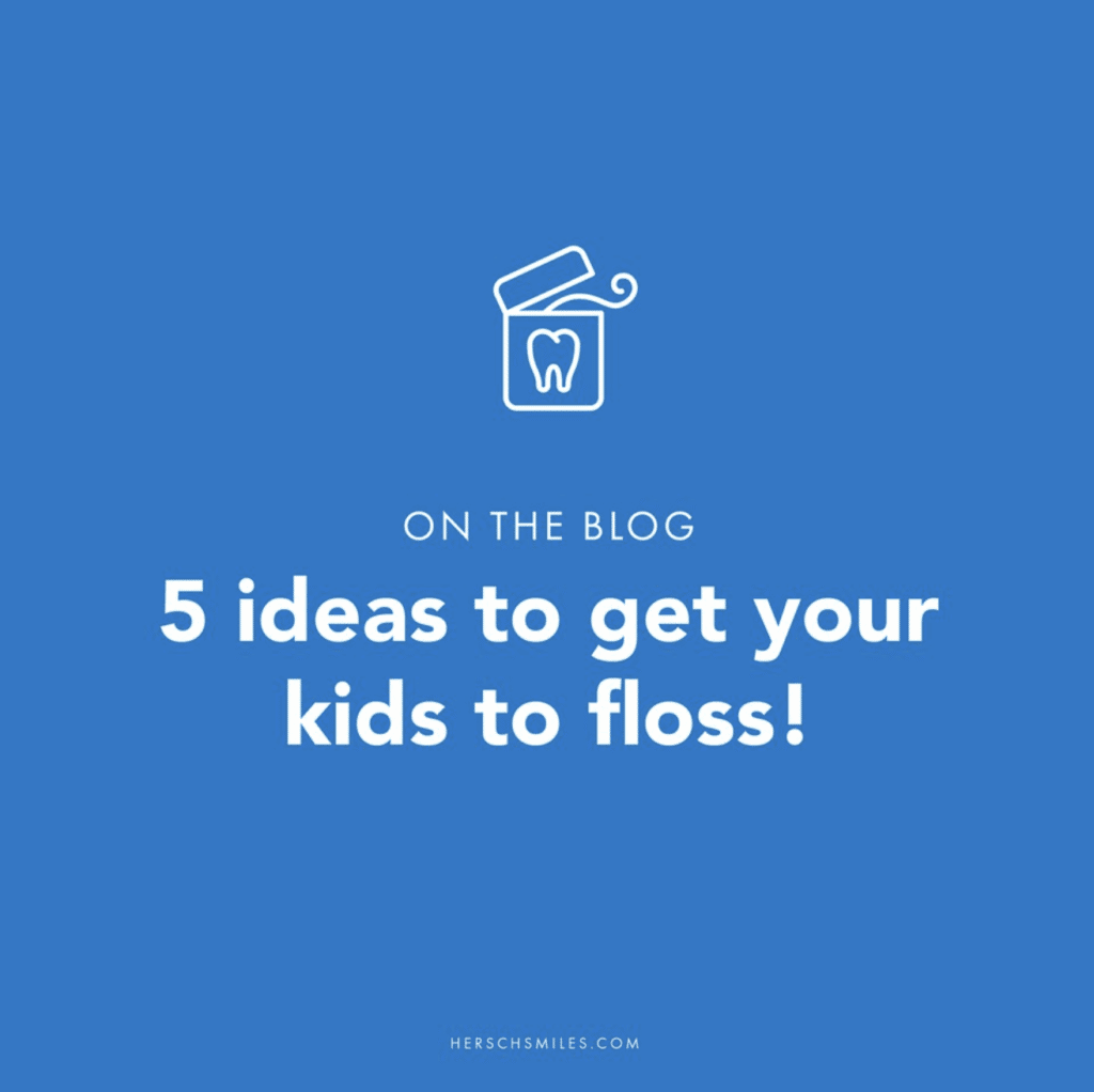 5 Ideas to get your kids to floss!